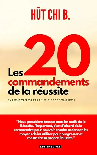 Couverture de Les 20 commandements de la réussite