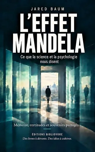 Couverture de L’effet Mandela: Ce que la science et la psychologie nous disent
