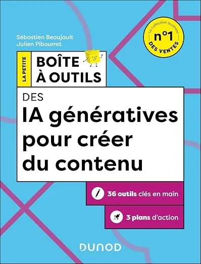 Couverture du livre La Petite Boîte à Outils des IA génératives pour créer du contenu