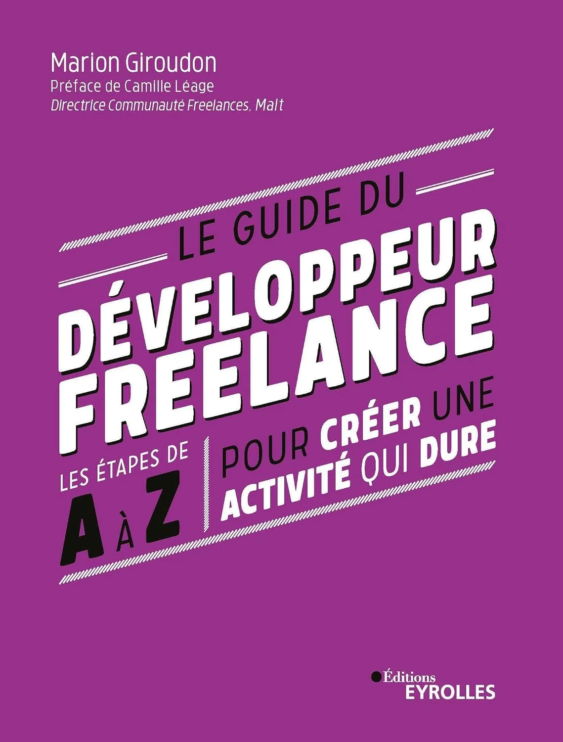 Couverture du livre Le guide du développeur freelance