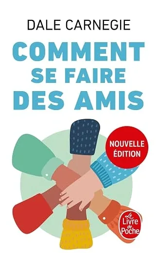 Couverture du livre Comment se faire des amis (Nouvelle édition)