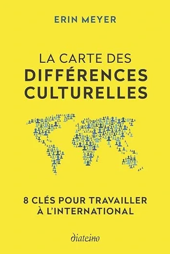Couverture du livre La Carte des différences culturelles : 8 clés pour travailler à l’international