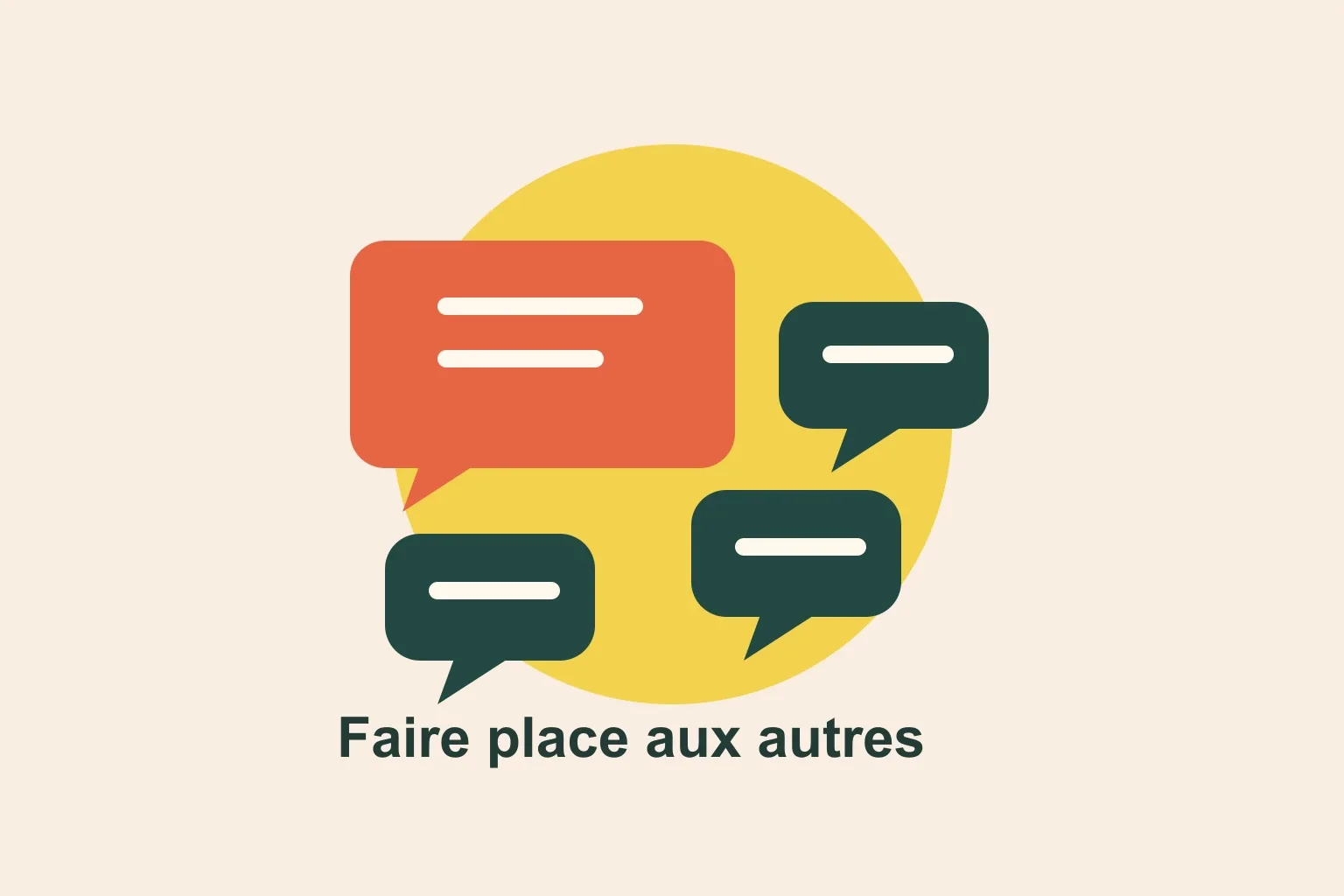 Une grande bulle de parole et plusieurs petites bulles autour d’un cercle jaune, symbole d’une conversation à rééquilibrer.