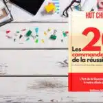 Les 20 commandements de la réussite de Hût Chi B. les 20 commandements de la réussite de hût chi b.