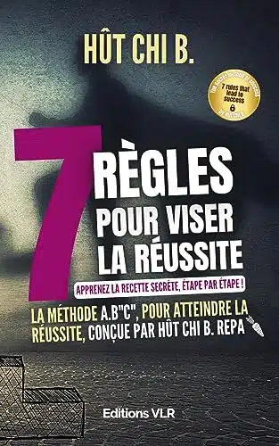 7 règles pour viser la réussite ebook amazon