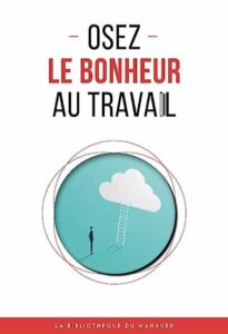 osez-le-bonheur-au-travail-280800589x.jpg