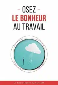 osez-le-bonheur-au-travail-280800589x.jpg