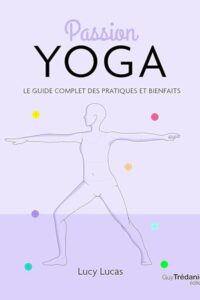 Passion-Yoga-Le-guide-complet-des-pratiques-et-bienfaits