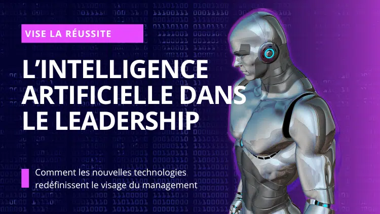 L'intelligence artificielle dans le Leadership l intelligence artificielle dans le leadership