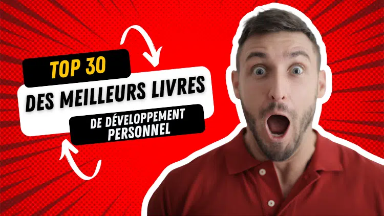 Les 30 des meilleurs livres de développement personnel meilleurs livres de développement personnel