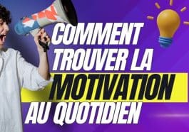 Comment trouver la motivation au quotidien comment trouver la motivation au quotidien