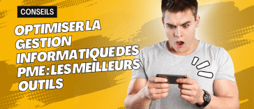 optimiser la gestion informatique des pme : les meilleurs outils en 2024
