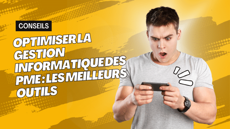 Optimiser la gestion informatique PME : Les meilleurs outils en 2025 optimiser la gestion informatique des pme : les meilleurs outils en 2024