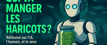 qui va manger les haricots que les robots mettent en bocaux ?