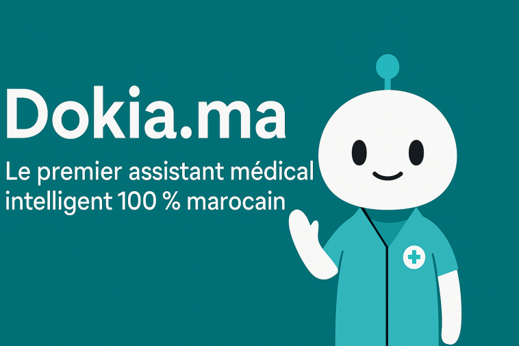 dokia.ma : votre assistant médical intelligent, 100 % marocain et disponible 24/7