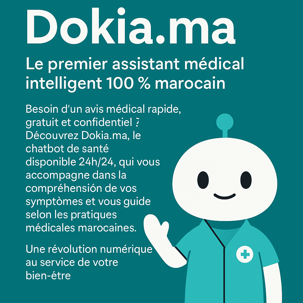 Dokia.ma : Votre assistant médical intelligent, 100 % marocain et disponible 24/7